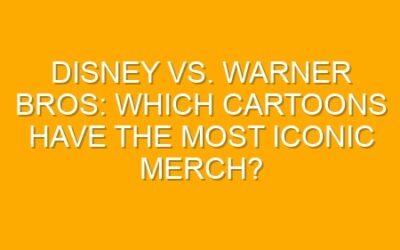 Disney vs. Warner Bros: Which Cartoons Have the Most Iconic Merch?