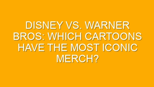 Disney vs. Warner Bros: Which Cartoons Have the Most Iconic Merch?